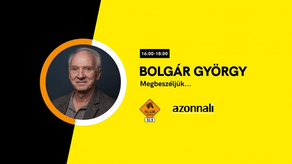Bolgár György betelefonálós műsora kivételesen az Azonnalin!